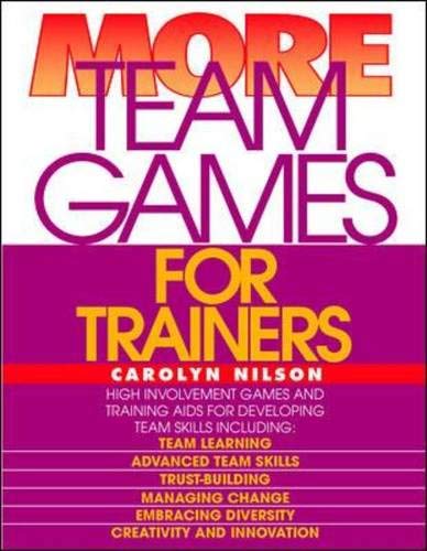 Stock image for More Team Games for Trainers (Team Games for Trainers Series) for sale by Red's Corner LLC