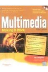 Multimedia: Making It Work (w/CD) (9780070472761) by Tay Vaughan