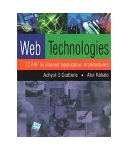 9780070472983: Web Technologies: TCP/IP to Internet Application Architectures