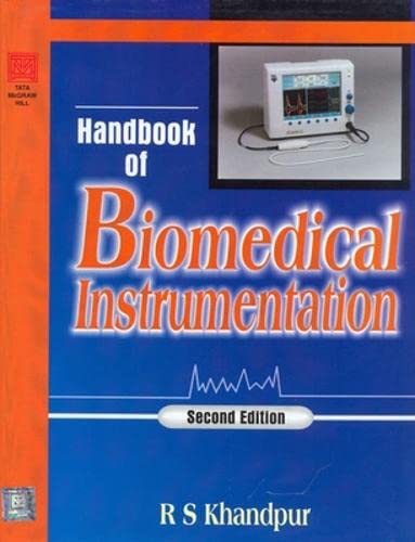 9780070473553: HB OF BIOMEDICAL INSTRUMENTATION: (INDIA PROFESSIONAL SCIENCE & TECHNOLOGY ELECTRICAL ENGINEERING)