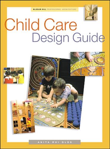 9780070474499: Child Care Design Guide (P/L CUSTOM SCORING SURVEY)