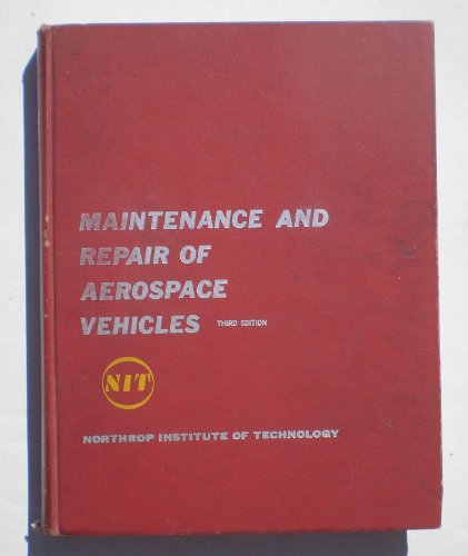 9780070474826: Maintenance and Repair of Aerospace Vehicles