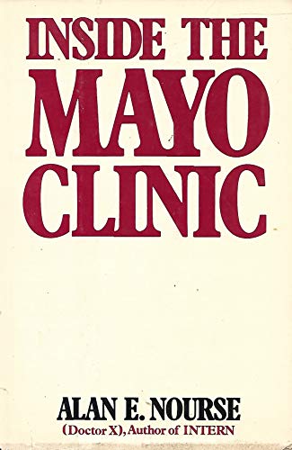 Imagen de archivo de Inside the Mayo Clinic a la venta por Wonder Book