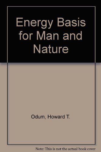 9780070475113: Energy Basis for Man and Nature