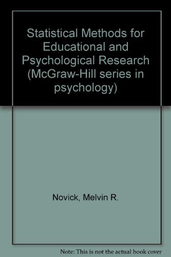 Statistical methods for educational and psychological research (McGraw-Hill series in psychology) (9780070475502) by Novick, Melvin R