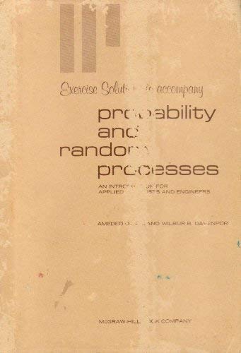 Stock image for Exercise Solutions to Accompany Probability and Random Processes (An Introduction for Applied Scientists and Engineers) for sale by HPB-Red
