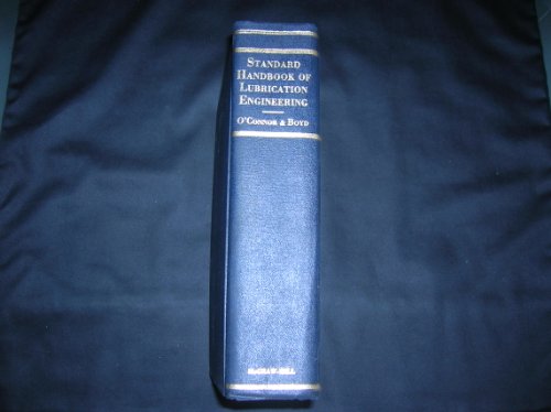 Standard Handbook of Lubrication Engineering (9780070476059) by James J. O'Connor; John Boyd