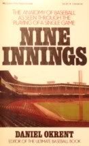 Stock image for Nine Innings/the Anatomy of Baseball As Seen Through the Playing of a Single Game for sale by WorldofBooks