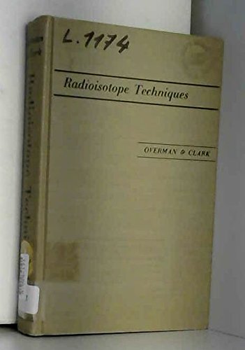 Imagen de archivo de RADIOISOTOPE TECHNIQUES a la venta por Neil Shillington: Bookdealer/Booksearch