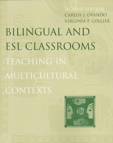 Imagen de archivo de Bilingual and ESL Classrooms : Teaching in Multicultural Contexts a la venta por Better World Books