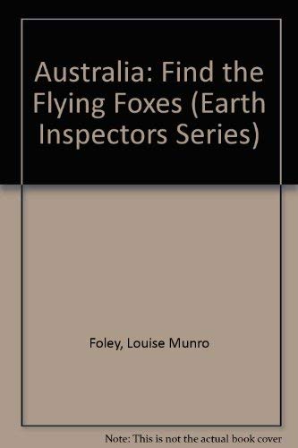 Australia - Find The Flying Foxes! [Earth Inspectors #4]