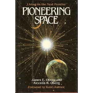 Beispielbild fr Pioneering Space : Living on the Next Threshold zum Verkauf von Better World Books