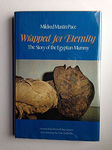 9780070480537: Wrapped for Eternity: The Story of the Egyptian Mummy