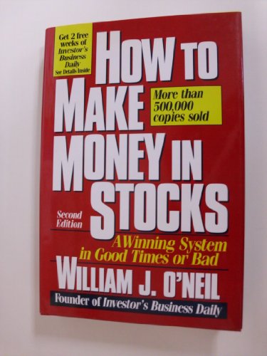 Imagen de archivo de How to make money in stocks : a winning system in good times or bad a la venta por Inkberry Books