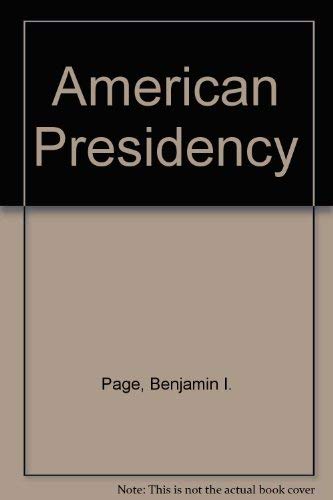 Imagen de archivo de The American presidency a la venta por Wonder Book