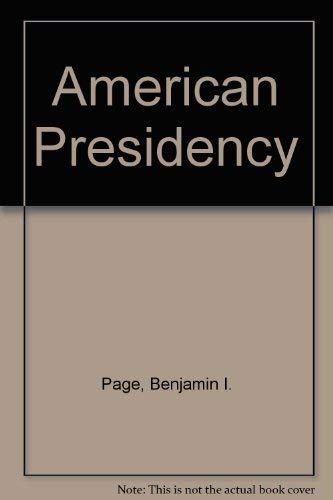 Stock image for The American Presidency for sale by Granada Bookstore,            IOBA