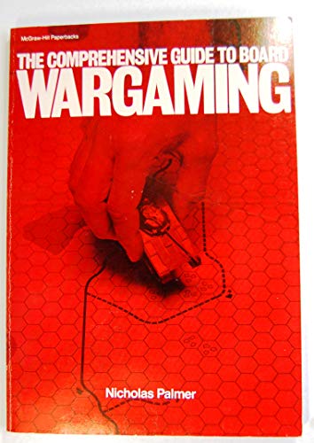 9780070481909: The Comprehensive Guide to Board Wargaming