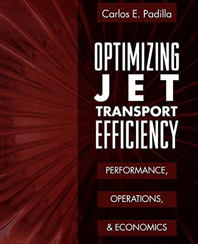 9780070482081: Optimizing Jet Transport Efficiency: Performance, Operations, and Economics