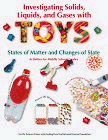 9780070482357: Investigating Solids, Liquids, and Gases with Toys