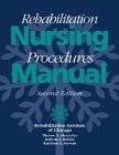 9780070482661: Rehabilitation Nursing Procedures Manual, 2/e