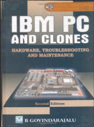 9780070482869: IBM PC AND CLONES:Hardware, Troubleshooting and Maintenance