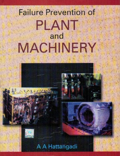 9780070483095: FAILURE PREVENTION OF PLANT AND MACHINERY (INDIA PROFESSIONAL SCIENCE & TECHNOLOGY ELECTRICAL ENGINEERING)