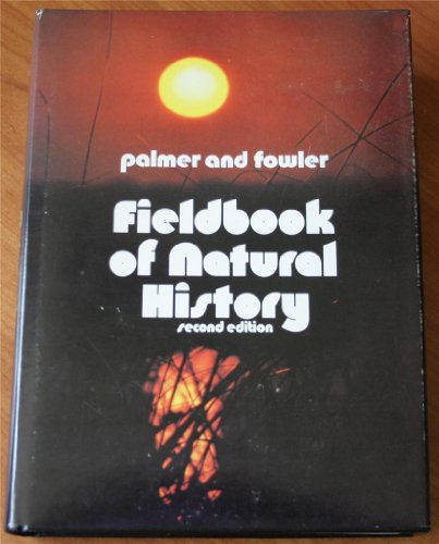 Beispielbild fr Fieldbook of Natural History zum Verkauf von Wonder Book