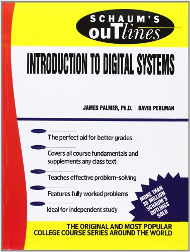 Stock image for Schaum's Outline of Introduction to Digital Systems for sale by ThriftBooks-Atlanta