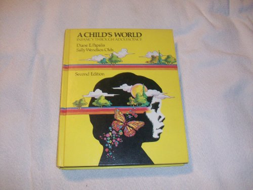 Stock image for A Child's World : Infancy Through Adolescence for sale by Better World Books: West