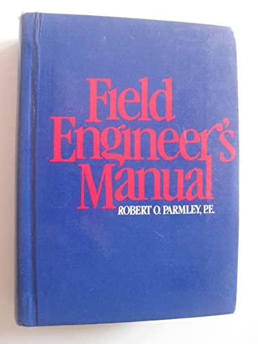 Imagen de archivo de Field Engineer's Manual a la venta por Better World Books