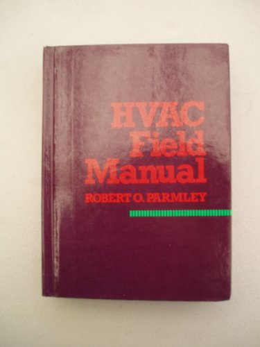 Imagen de archivo de HVAC Field Manual a la venta por ThriftBooks-Dallas