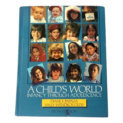 Stock image for A Child's World: Infancy Through Adolescence for sale by Lighthouse Books and Gifts