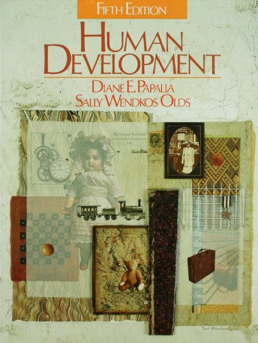Human Development (9780070485570) by PAPALIA, Diane E. And Sally Wendkos Olds