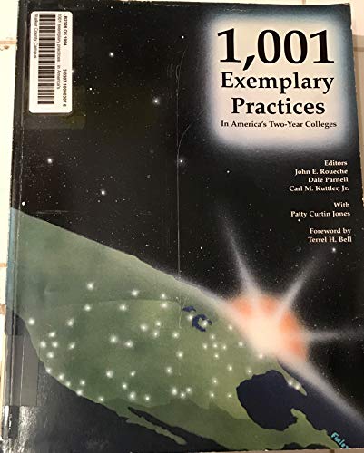 Imagen de archivo de One Thousand and One Exemplary Practices in Americas Two Year Colleges a la venta por Better World Books