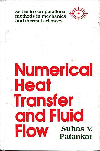 Imagen de archivo de Numerical heat transfer and fluid flow (Series in computational methods in mechanics and thermal sciences) a la venta por HPB-Red