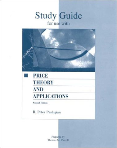 9780070487819: Student Study Guide for use with Price Theory & Applications