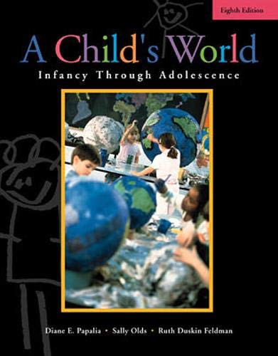 Imagen de archivo de A Child's World, Infancy Through Adolescence, 6th Edition, [Import] [Hardcover] a la venta por SecondSale
