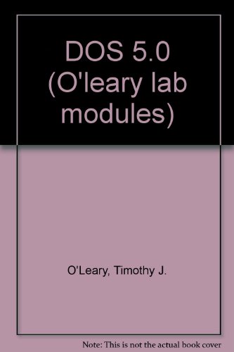 Dos 5.0 (9780070488779) by L'Leary, Timothy J.; Williams, Brian K.; O'Leary, Linda I.