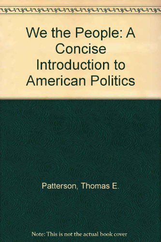 9780070488946: We the People: Concise Introduction to American Politics