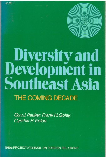 Stock image for Diversity and Development in Southeast Asia: The Coming Decade (1980's Project/Council on Foreign Relations) for sale by SecondSale