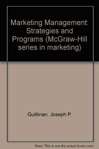 9780070489202: Title: Marketing management Strategies and programs McGra