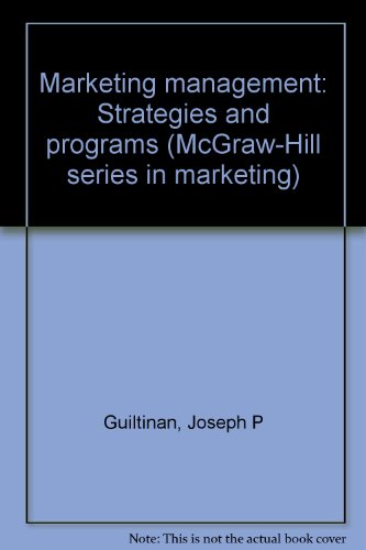 Stock image for Marketing Management: Strategies and Programs (McGraw-Hill Series in Marketing) for sale by dsmbooks
