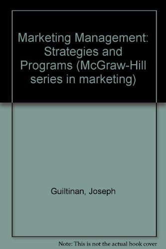 Imagen de archivo de Marketing Management: Strategies and Programs (McGraw-Hill Series in Marketing) a la venta por HPB-Red