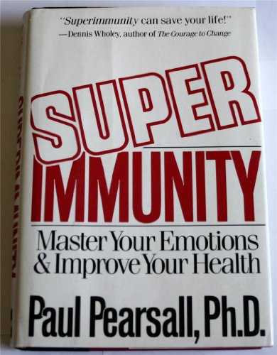 Stock image for Superimmunity: Master Your Emotions and Improve Your Personal Health for sale by SecondSale