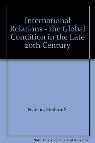 9780070490819: International Relations - the Global Condition in the Late 20th Century