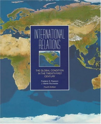 Stock image for International Relations: The Global Condition in the Twenty-First Century for sale by Wonder Book