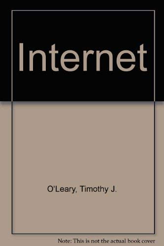 O'Leary Series: Internet (9780070490932) by O'Leary, Timothy J.; O'Leary, Linda I.