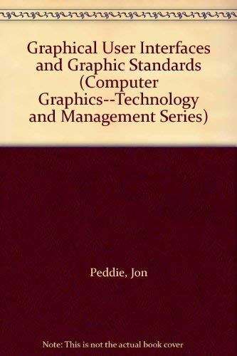 Stock image for GRAPHICAL USER INTERFACES AND GRAPHICS STANDARDS for sale by Riverow Bookshop