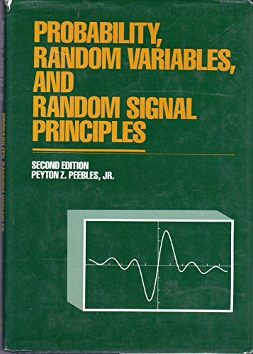 Beispielbild fr Probability, Random Variables, and Random Signal Principles zum Verkauf von Better World Books