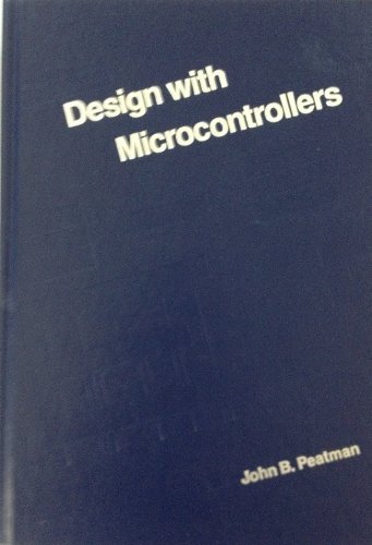 Beispielbild fr Design with Microcontrollers zum Verkauf von Bingo Used Books